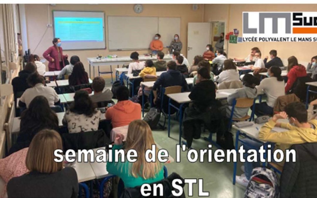 Semaine de l’orientation en STL,